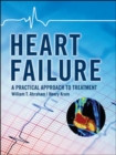 Image for Heart Failure: A Practical Approach to Treatment