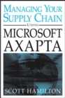 Image for Managing your supply chain using Microsoft Axapta