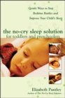 Image for The no-cry sleep solution for toddlers and preschoolers  : gentle ways to stop bedtime battles and improve your child&#39;s sleep