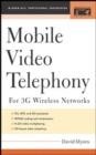 Image for Mobile video telephony for 3G wireless networks