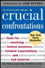 Image for Crucial Confrontations: Tools for talking about broken promises, violated expectations, and bad behavior