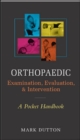 Image for Orthopaedic Examination, Evaluation, &amp; Intervention Pocket Handbook