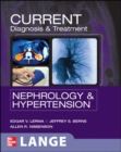 Image for CURRENT Diagnosis &amp; Treatment Nephrology &amp; Hypertension