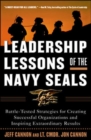 Image for Leadership lessons of the Navy SEALS  : battle-tested strategies for creating successful organizations and inspiring extraordinary results