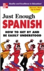 Image for Just Enough Spanish