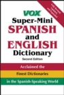 Image for Vox super-mini Spanish and English dictionary  : English-Spanish/Spanish-English