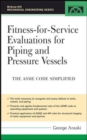 Image for Fitness-for-Service Evaluations for Piping and Pressure Vessels