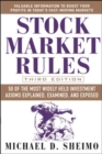 Image for Stock Market Rules: 50 of the Most Widely Held Investment Axioms Explained Examined and Exposed