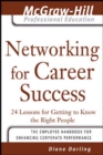 Image for Networking for career success  : 24 lessons for getting to know the right people