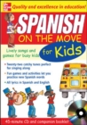Image for Spanish On The Move For Kids (1CD + Guide)