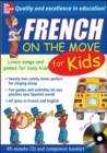 Image for French on the move for kids  : lively songs and games for busy kids