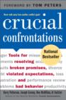 Image for Crucial confrontations: tools for resolving broken promises, violated expectations and bad behavior