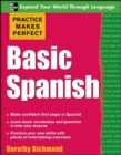 Image for Practice Makes Perfect Basic Spanish