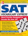 Image for SAT vocabulary express: word puzzles designed to decode the new SAT