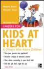 Image for Careers for Kids at Heart and Others Who Adore Children