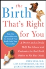 Image for The Birth That&#39;s Right For You