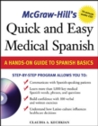 Image for McGraw-Hill&#39;s Quick and Easy Medical Spanish w/Audio CD