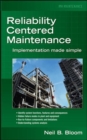 Image for Reliability centered maintenance (RCM)  : implementation made simple