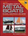 Image for The complete guide to metal boats  : building, maintenance, and repair