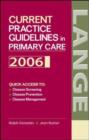 Image for Current Practice Guidelines in Primary Care 2006