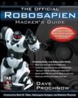 Image for The Official Robosapien Hacker&#39;s Guide