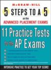 Image for 5 Steps to a 5 11 Practice Tests for the AP Exams