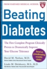 Image for Beating diabetes: the first complete program clinically proven to dramatically improve your glucose tolerance