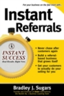 Image for Instant referrals  : how to turn existing customers into your #1 promoters