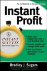 Image for Instant profit  : successful strategies to boost your margin and increase the profitability of your business