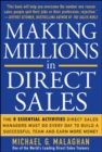 Image for Making millions in direct sales: the 8 essential activities direct sales managers must do every day to build a successful team and earn more money