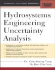 Image for Hydrosystems engineering uncertainty analysis