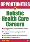 Image for Opportunities in Holistic Health Care Careers