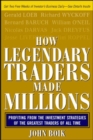 Image for How Legendary Traders Made Millions