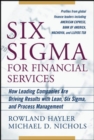 Image for Six Sigma for Financial Services: How Leading Companies Are Driving Results Using Lean, Six Sigma, and Process Management