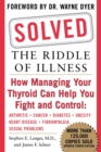Image for Solved  : the riddle of illness