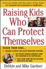Image for Raising kids who can protect themselves