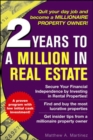 Image for 2 Years to a Million in Real Estate