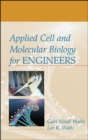 Image for Applied Cell and Molecular Biology for Engineers