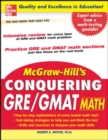 Image for McGraw-Hill&#39;s Conquering GRE/GMAT Math