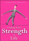 Image for Finding Your Strength in Life