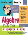 Image for Bob Miller&#39;s algebra for the clueless  : algebra