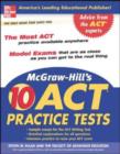 Image for McGraw-Hill&#39;s 10 ACT Practice Tests