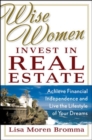 Image for Wise Women Invest in Real Estate
