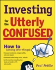 Image for Investing for the utterly confused