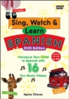 Image for Sing, Watch, &amp; Learn Spanish (DVD + Guide)