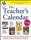 Image for The Teacher&#39;s Calendar : School Year 2007-2008