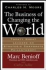 Image for The Business of Changing the World
