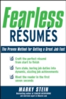 Image for Fearless Resumes: The Proven Method for Getting a Great Job Fast
