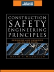 Image for Construction Safety Engineering Principles (McGraw-Hill Construction Series)