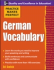 Image for Practice Makes Perfect: German Vocabulary